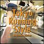 Tokyo Running Style -Beginners Edition-
