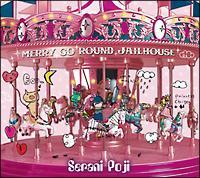 MERRY GO ROUND JAILHOUSE