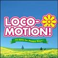 LOCO-MOTION!`TVqbcfeat.uRE[Vv&u敗̗Ufv