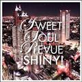 Sweet Soul Revue More Shiny! Compiled & mixed by Soul Source