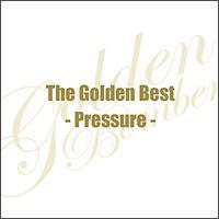 ザ・ゴールデンベスト～Pressure～(通常盤)/ゴールデンボンバーの画像・ジャケット写真