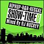SHOW TIME 8 Mixed By DJ NUCKEY