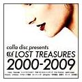colla disc presents LOST TREASURES 2000-2009