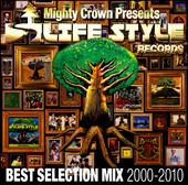 LIFE STYLE RECORDS BEST SELECTTION MIX/オムニバスの画像・ジャケット写真