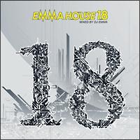 EMMA HOUSE 18 MIXED BY DJ EMMA
