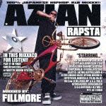 AZIAN RAPSTA MIXXXED BY FILLMORE/DJ FILLMORẺ摜EWPbgʐ^