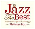 ジャズ・ザ・ベスト～プラチナム・ボックス【Disc.1&Disc.2】
