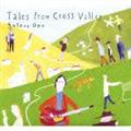 Tales From Cross Valley