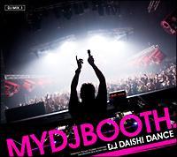 MYDJBOOTH -DJ MIX_1-/DAISHI DANCẺ摜EWPbgʐ^