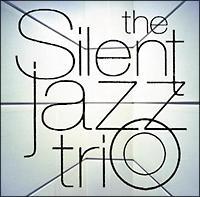 The Silent Jazz Trio