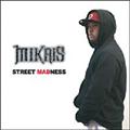 STREET MADNESS
