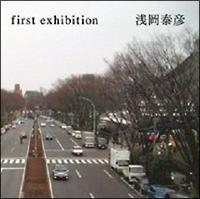 first exhibition