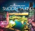 Revolution Recordings Presents Smooth Talking