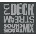 Deckstream Soundtracks Mixed