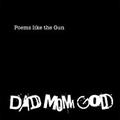 Poems like the Gun