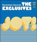 Manhattan Records The Exclusives gJOY!