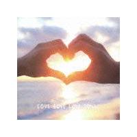 LOVE LOVE LOVE SONGS