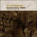Nameless Song-MONO-