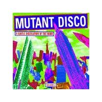 Mutant Disco Vol.4