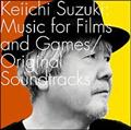 Keiichi Suzuki:Music for Films and Games/Original Soundtracks