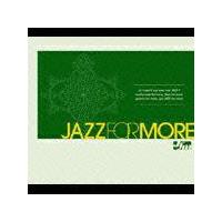 JAZZ FOR MORE