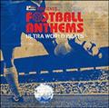 [hTbJ[ presents FOOTBALL ANTHEMS -Ultra World Beats-