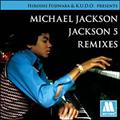 HIROSHI FUJIWARA & K.U.D.O. PRESENTS MICHAEL JACKSON / JACKSON 5 REMIXES