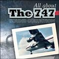 Ȃ747W{ All about The 747 SOUND COLLECTION