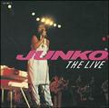 JUNKO THE LIVE