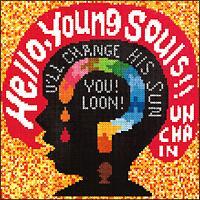 Hello, Young Souls!!(ʏ)