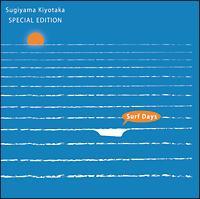 Sugiyama Kiyotaka SPECIAL EDITION Surf Days