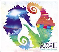 freedom bossaIII