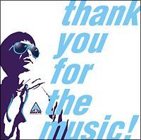 thank you for the music!