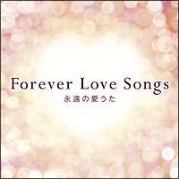 Forever Love Songs`ï`