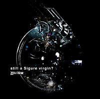 still a Sigure virgin?