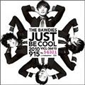 yMAXIzJUST BE COOL(ʏ)(}LVVO)