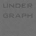 UNDER GRAPH