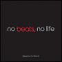 no beats, no life- HIP HOP CLASSICS