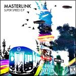 yMAXIzSUPER SPEED E.P(}LVVO)/MASTERLINK̉摜EWPbgʐ^