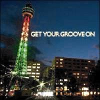 Get Your Groove On!