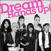 Hand's Up!(B)/Dream̉摜EWPbgʐ^