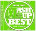SHOW TIME MASH UP BEST Mixed By DJ SHUZO