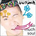 So Much Soul(ʏ)