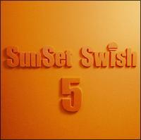 SunSet Swish 5thAnniversary Complete Best