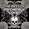 THE BEST OF PSYCHEDELIC LOVER
