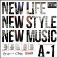 NEW LIFE. NEW STYLE. NEW MUSIC