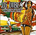 Di VIBES`Japanese Reggae Selection 2010`