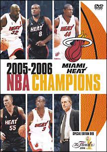 マイアミ・ヒート／２００５－２００６ ＮＢＡ ＣＨＡＭＰＩＯＮＳ