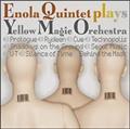 ENOLA QUINTET plays YELLOW MAGIC ORCHESTRA