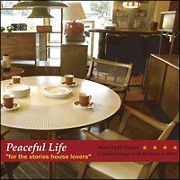 Peaceful Life -FOR THE STORIES HOUSE LOVERS-/オムニバスの画像・ジャケット写真